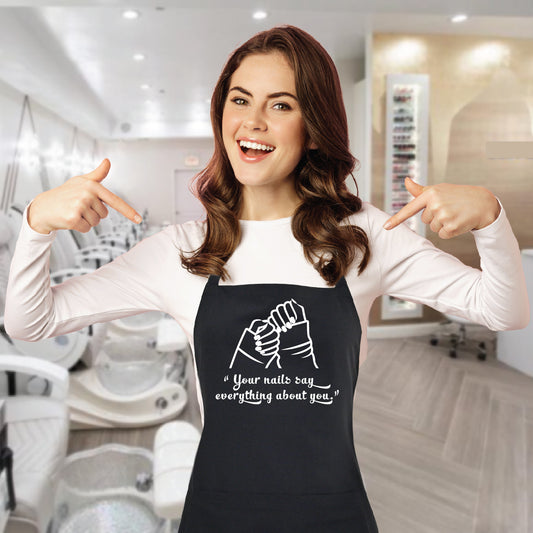 "Your Nails Say Everything About You" Apron