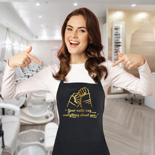"Your Nails Say Everything About You" Apron
